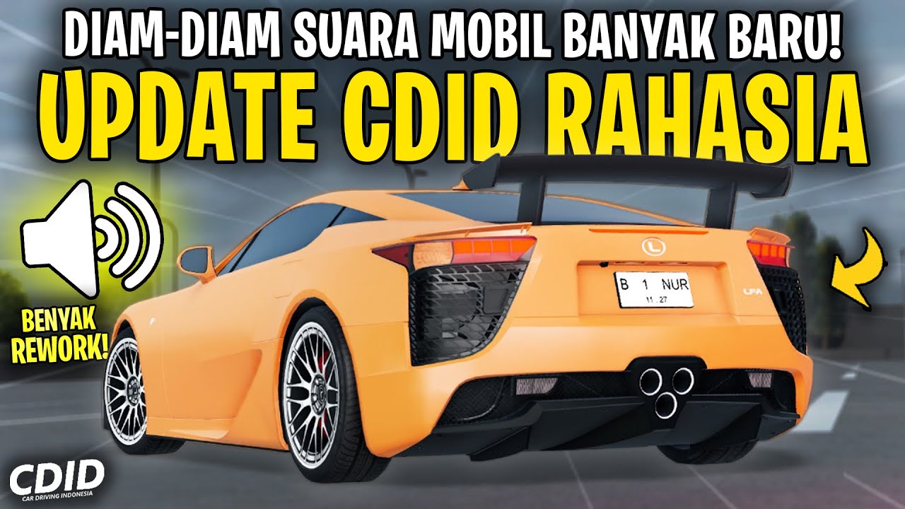 CDID UPDATE RAHASIA RILIS ! SUARA MOBIL REALISTIS - Car Driving ...