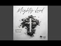 Mighty lord original mix