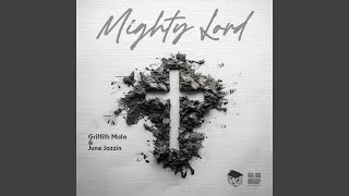 Mighty Lord (Original Mix)