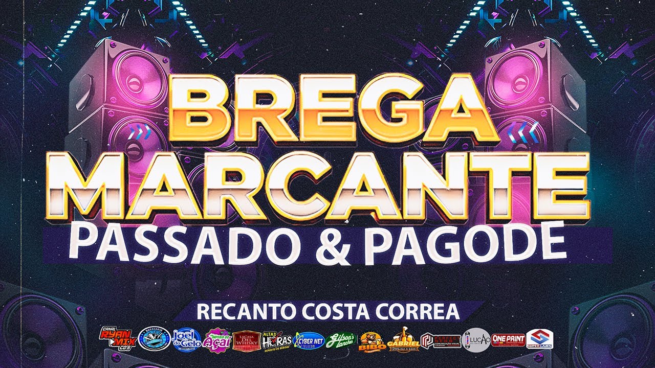 ⁣SET BREGA MARCANTE - PASSADO E PAGODE ( RECANTO COSTA CORRÊA ) 2025 - @RyanMixCDS