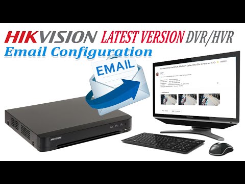 Hikvision Email setup Latest version HVR/DVR, New version HVR 4.0 Email configuration using Gmail