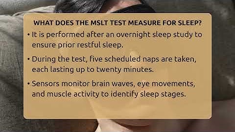 What Does The MSLT Test Measure For Sleep? - Sleep Apnea Support Network