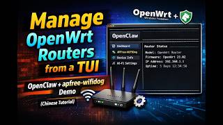 Manage OpenWrt（chawrt） Routers from a TUI | OpenClaw + apfree-wifidog Extension Demo