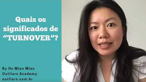 Qual o significado de turnover em uma organização?
