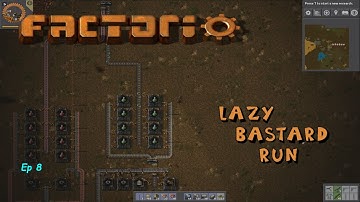 Factorio .14.22 Lazy Bastard Run : Episode 8 - Green science