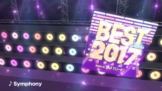 BEST HITS 2017 Megamix mixed by DJ YU-KI