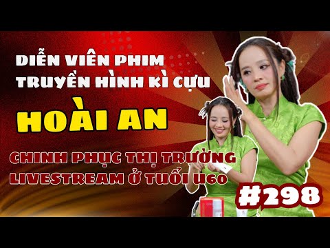Diễn viên kì cựu Hoài An chinh phục thị trường livestream ở tuổi U60 | MCV Shoppertainment #298