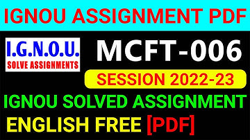 MCFT-006 Solved Assignment 2022-23 in English, MCFT 6 Solved Assignment 2023, MCFT 6 Assignment