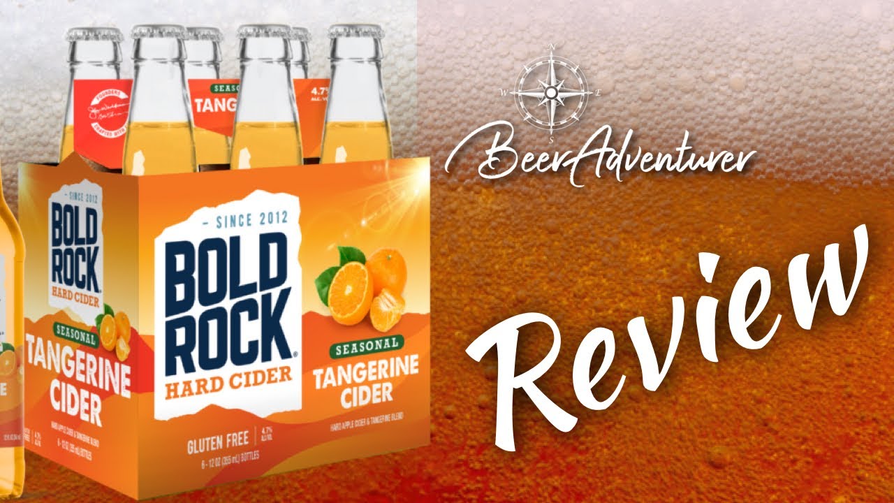 Tangerine Cider Bold Rock Hard Cider Beer Review YouTube