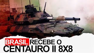 Exército Brasileiro recebe os 2 primeiros Centauro II 8x8