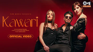 Kawari (Official Video)| Karan Sehmbi | King Ricky | Nakkulogic | Robby Singh |Punjabi New Song 2023
