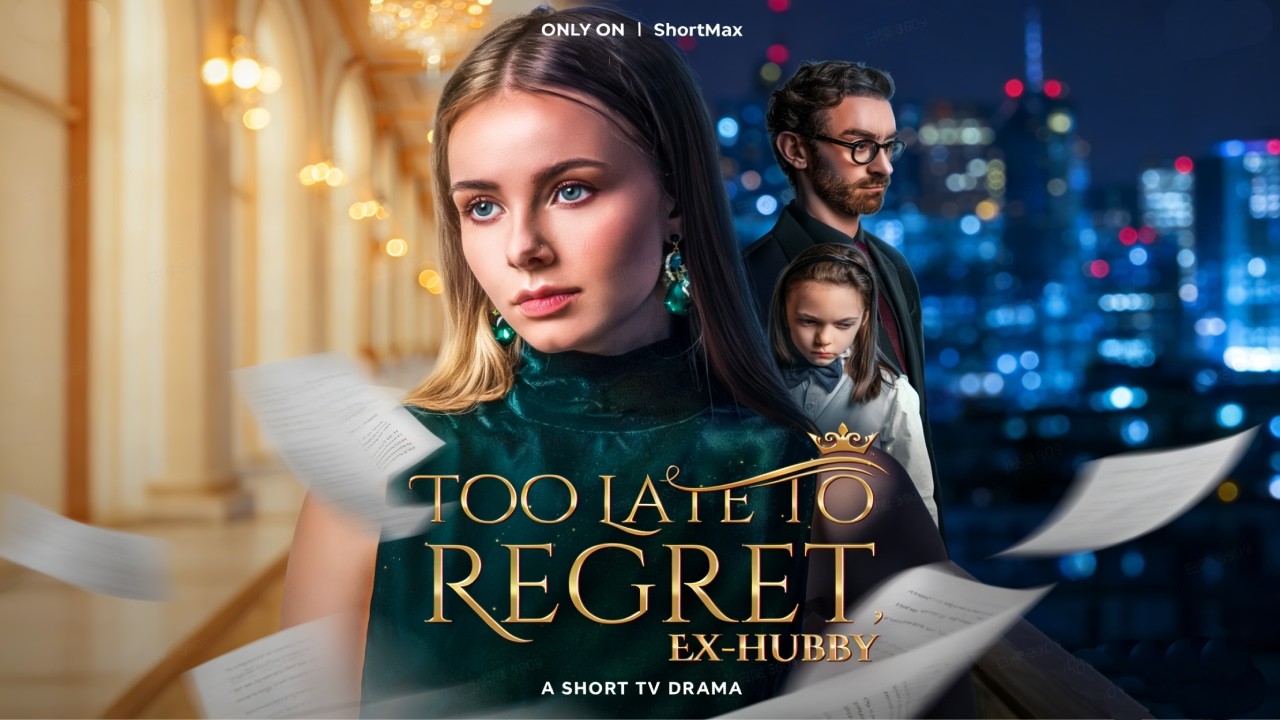 Too Late to Regret, Ex Hubby#251230toB3