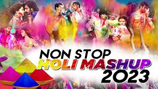 Holi Mashup 2024   Holi Nonstop Dj Holi Song Special  Holi Mix Hindi  4k Uhd Quality