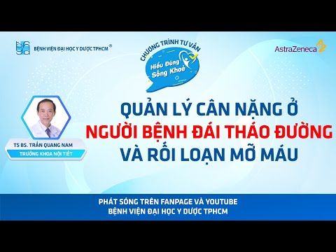 Video Chương trình tư vấn: Quản lý cân nặng ở người bệnh đái... - youtube