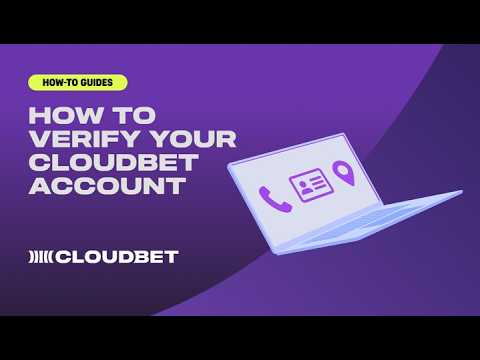 How to Verify Your Cloudbet Account | Cloudbet How-To