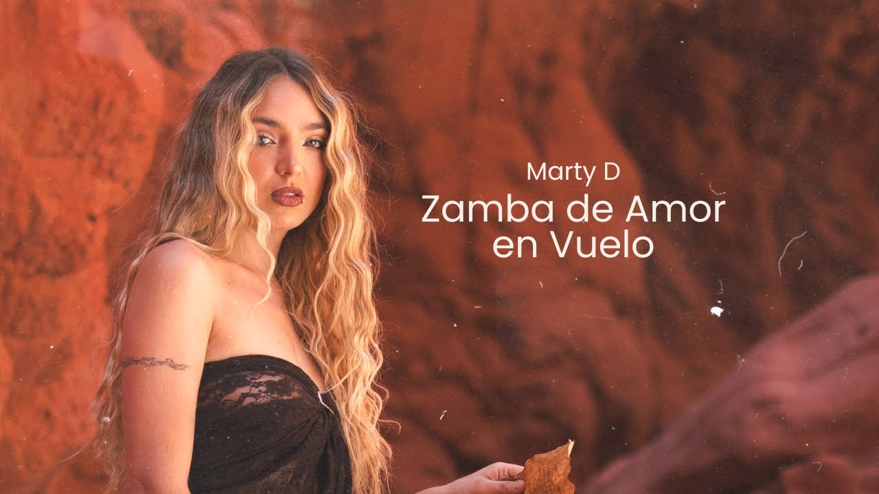 Marty D - Zamba de Amor en Vuelo (Folklore Urbano)