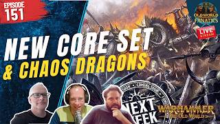New Old World Core Set - The BIGGEST Chaos dragon GW have ever made - Old World Fanatics - EP151
