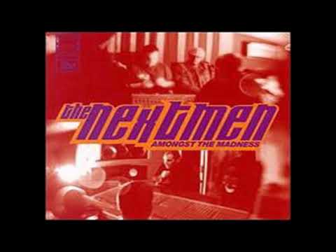 The Nextmen — The Nextmen [Amongst The Madness] [2000] - Shine On