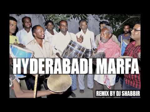 Hyderabadi marfa remix DJ shabbir