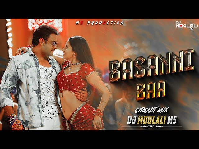 💥⚡BASANNI BAA X (CIRCUIT MIX) DJ MOULALI MS 💥🤯