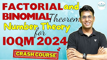 Factorial & Binomial Theorem | IOQM 2024 | Prashant Jain #numbertheory  #ioqm2024