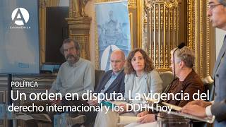 Un orden en disputa. La vigencia del derecho internacional y los DDHH hoy