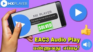 MX Player EAC3 Audio not supported Tamil 2024 [Fix] screenshot 5