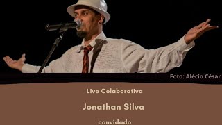 Live colaborativa Jonathan Silva