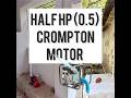 0.5 Half HP motor ( CROMPTON ) #education #watermotor #crompton #iot #irrigation #farming #gardening