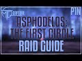 Asphodelos the first circle raid guide