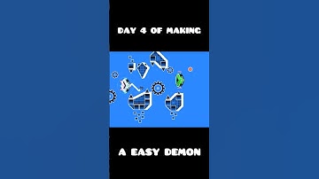 Day 4 of making a EASY DEMON ( kinda?) #geometrydash #gddemon