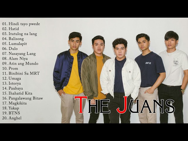 The Juans Nonstop OPM Love Songs Playlist 2022 - The Juans Greatest Hits 2022 class=