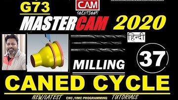 MASTERCAM 2020 CANNED FINISHING CYCLE TUTORIAL |CNC PROGRAMMING IN MASTERCAM 2020 G73