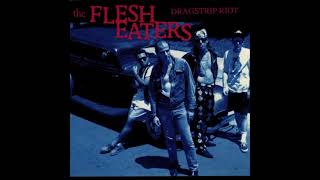 13-The Flesh Eaters-Moon Upstairs