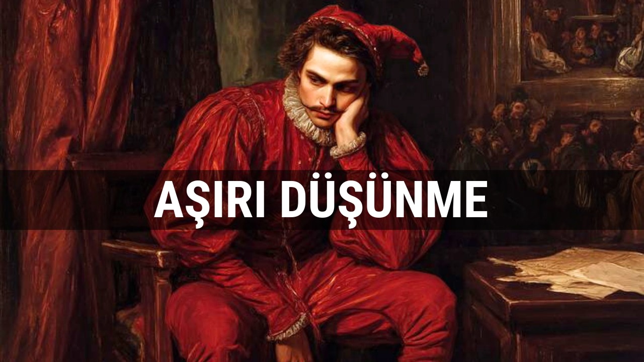 Stresin %90’ı Yanılsamadır | Kaygı ve Aşırı Düşünme