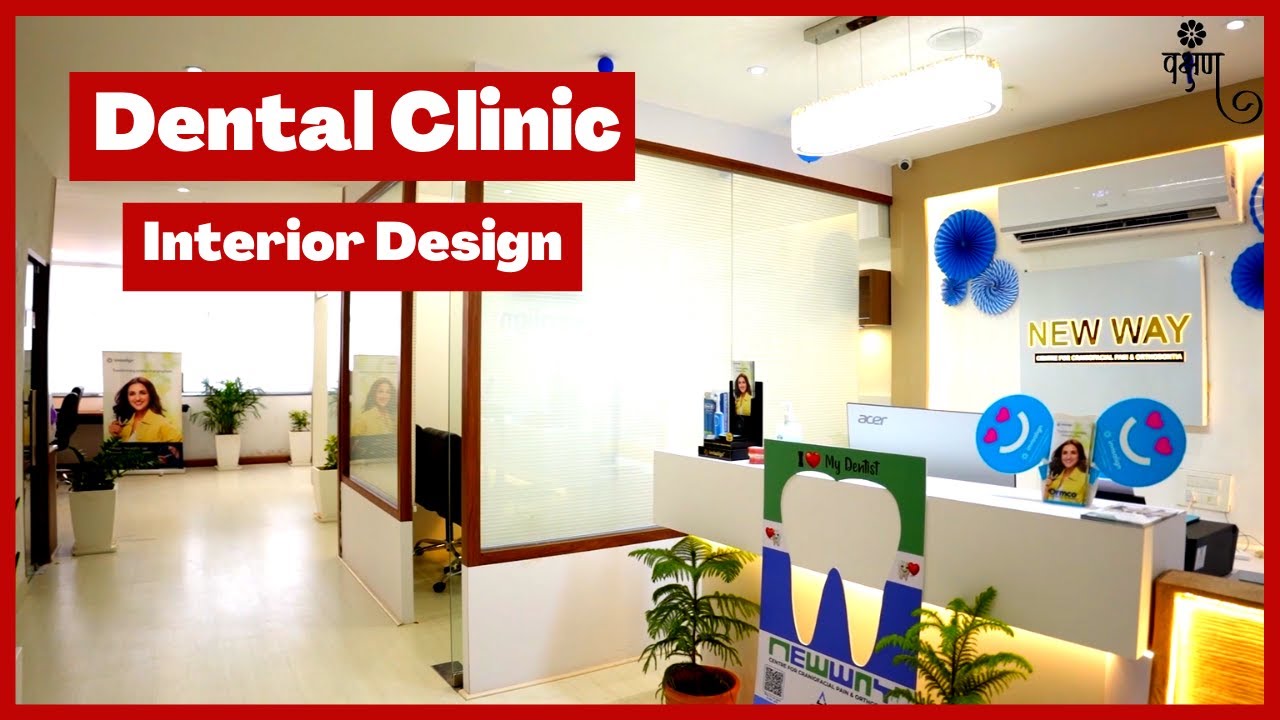 Dental Clinic Interior Design Vakshana Interior New Way