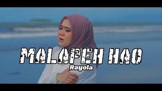 Download Lagu RAYOLA - MALAPEH HAO || LAGU MINANG 2O25 MP3