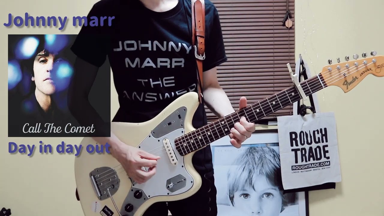 JOHNNY MARR / Day in day out Guitar cover - YouTube
