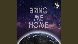 Bring Me Home - Stars Will Fall