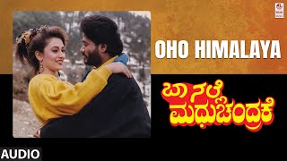 Oho Himalaya Audio Song | Baa Nalle Madhuchandrake Movie | K.Shivram, Nandini Singh, Prakash Rai