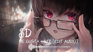 8D Audio me gusta - dtf  | Slowed _ Reverb [edit audio]