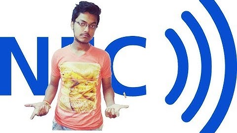 NFC explained in details with top 5 uses..