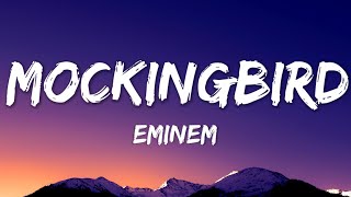 Eminem - Mockingbird (Lyrics)