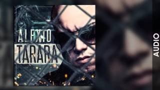Alexio La Bestia - Tarara [Official Audio]