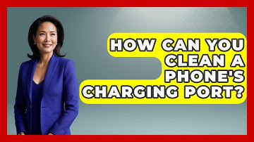 How Can You Clean a Phone