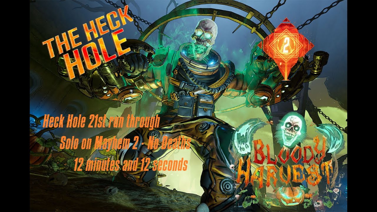 Borderlands 3 - Heck Hole - Twenty First Run Through, Solo on Mayhem 2 Mode in 