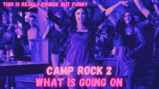 Camp rock 2 being cringey...