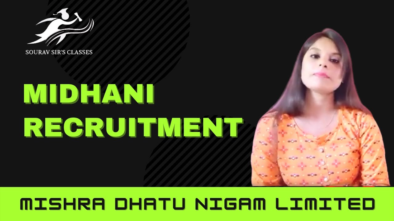 MIDHANI Recruitment 2022 | Mishra Dhatu Nigam Limited | MIDHANI MT Eligibility, Syllabus, Pattern