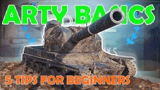 5 basic tips for ARTY PLAYERS | World of Tanks Tutorial | WoT with BRUCE