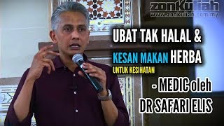 [Medic]HERBA DAN UBAT TAK HALAL - DR SAFARI ELIS